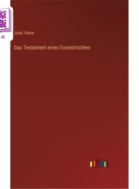 海外直订德语 Das Testament eines Excentrischen 亚当夏娃之死