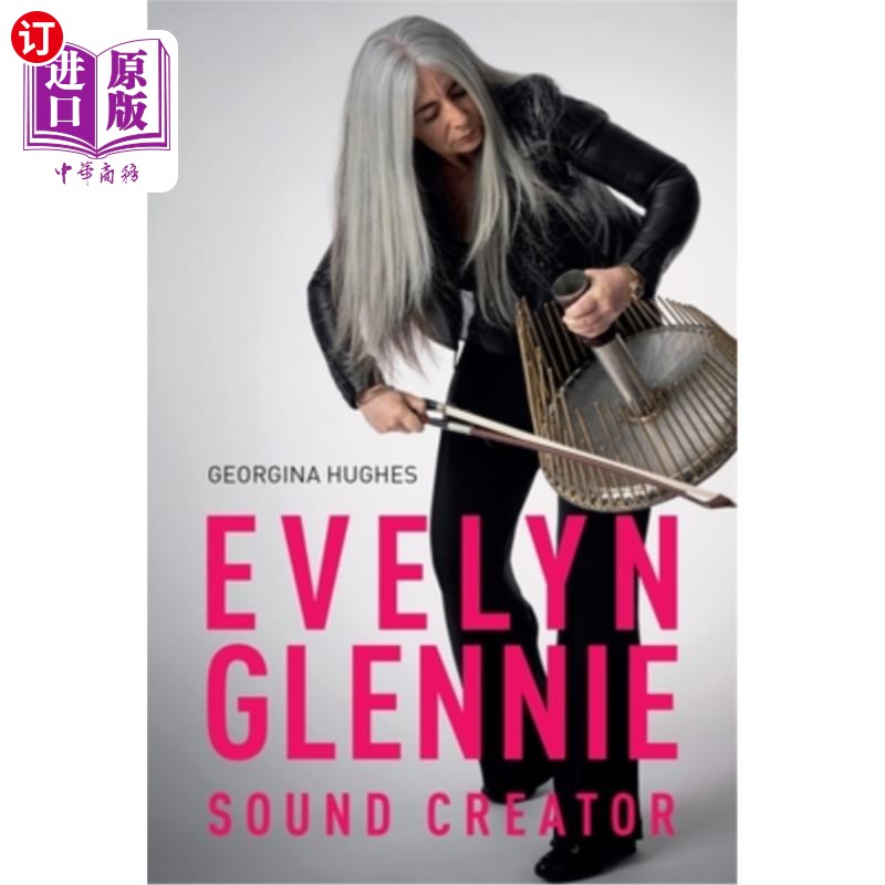 海外直订Evelyn Glennie: Sound Creator Evelyn Glennie:声音创作者