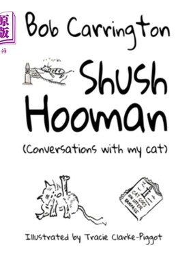 海外直订Shush Hooman (Conversations with my cat) 嘘胡曼(和我的猫的对话)