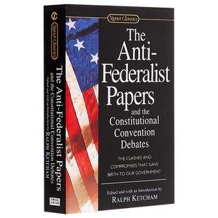 【中商原版】The Anti-Federalist Papers and the Constitutional Convention 反联邦党人文集 英文原版