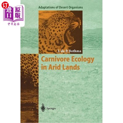 海外直订Carnivore Ecology in Arid Lands 干旱地区的食肉动物生态学