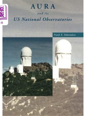 海外直订Aura and Its Us National Observatories 光环及其美国国家天文台