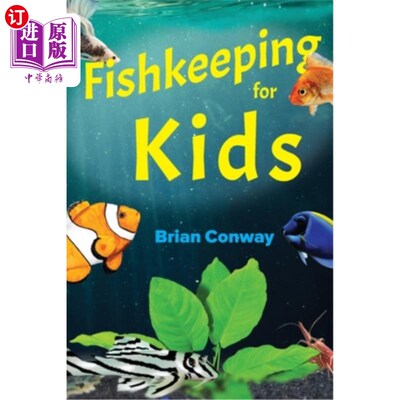 海外直订Fishkeeping for Kids Fishkeeping对孩子