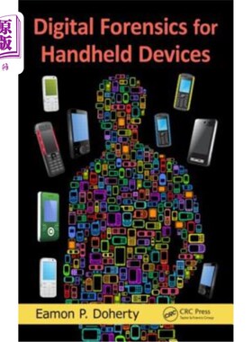 海外直订Digital Forensics for Handheld Devices 手持设备的数字取证