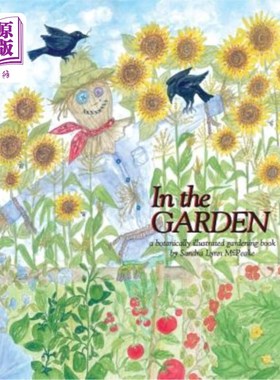 现货 In the Garden: A Botanically Illustrated Gardening Book 在花园里：一本植物图文并茂的园艺书【中商原版】【中商原版】
