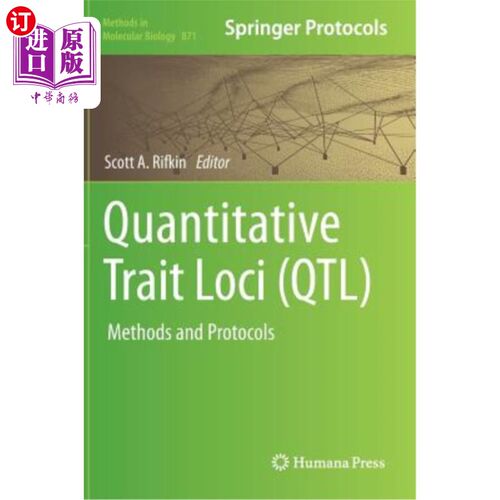 海外直订医药图书Quantitative Trait Loci (Qtl): Methods and Protocols 数量性状位点（qtl）：方法和协议