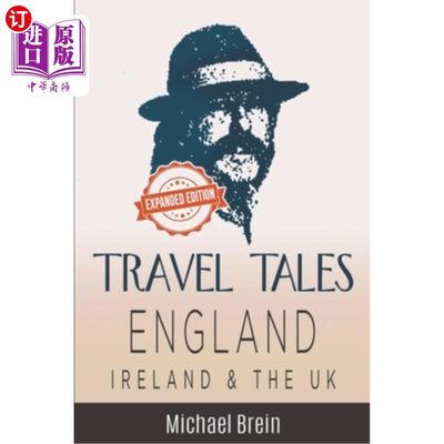 海外直订Travel Tales: England, Ireland & The UK 旅行故事:英格兰，爱尔兰和英国