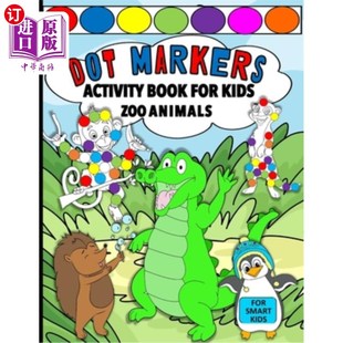Zoo 孩子 Activity 儿童点标记活动手册：动物园动物为聪明 Smart Animals Kids For Book Markers 海外直订Dot