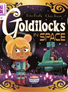 海外直订Futuristic Fairy Tales: Goldilocks in Space 未来童话:太空中的金发姑娘