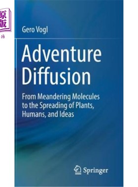 海外直订Adventure Diffusion: From Meandering Molecules to the Spreading of Plants, Human