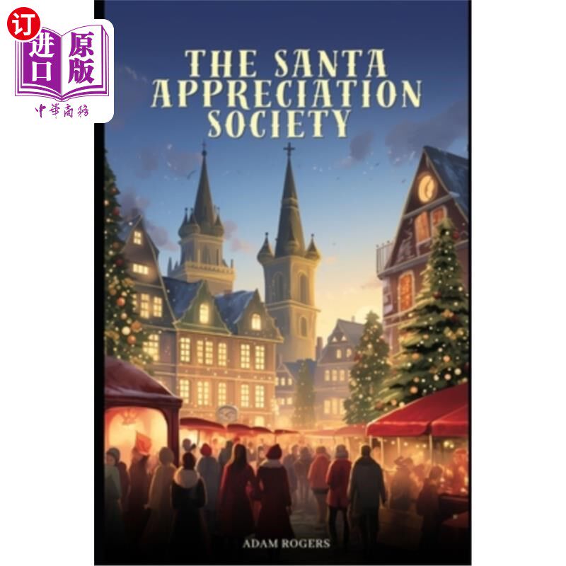 海外直订The Santa Appreciation Society 圣诞老人感恩协会