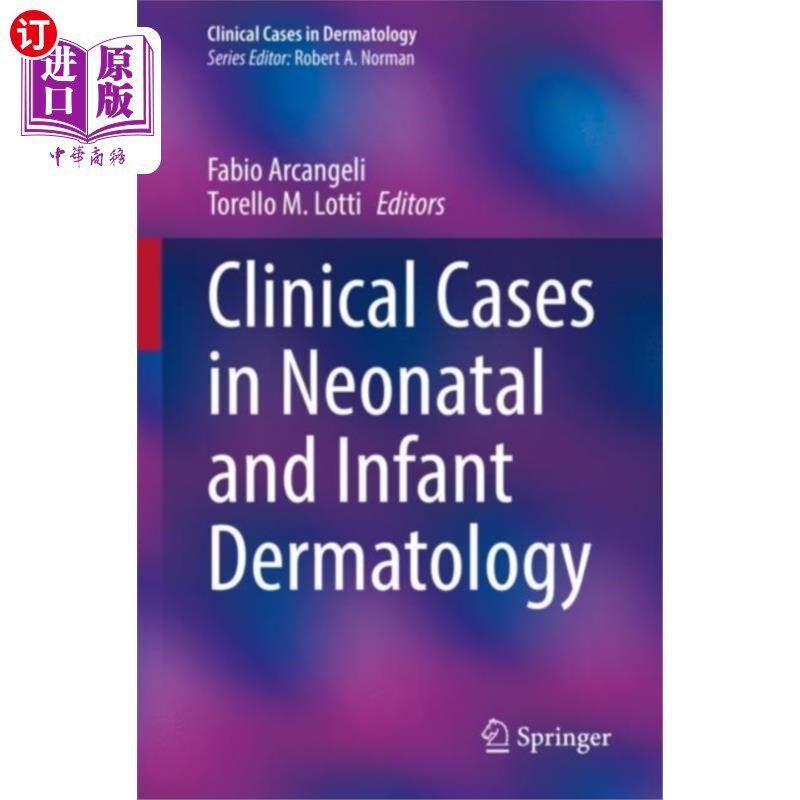 海外直订医药图书Clinical Cases in Neonatal and Infant Dermatology 新生儿和婴儿皮肤病学临床病例