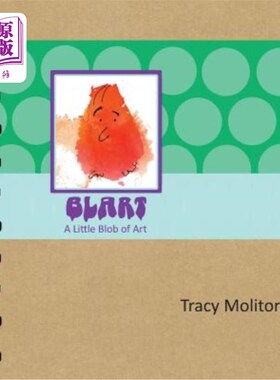 海外直订Blart: A Little Blob of Art 布拉特:艺术的小斑点