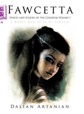 海外直订Fawcetta: Voices and Echoes of the Coliseum Volume I 福西塔:《竞技场的声音与回声》第1卷