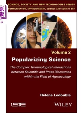 海外直订Popularizing Science: The Complex Terminological Interactions Between Scientific 科普：农业生态学领域内科学