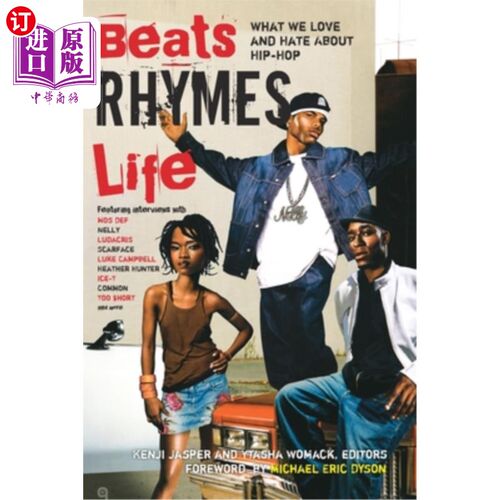 海外直订Beats Rhymes & Life: What We Love and Hate about Hip-Hop 节奏与生活:我们对嘻哈的爱与恨