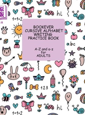 海外直订Bookever Cursive Alphabet Writing Practice Book: A-Z and a-z for Adults Bookever草书字母书写练习书:A