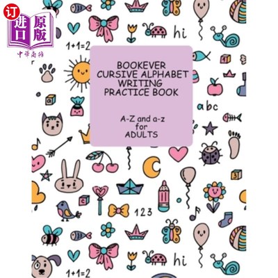海外直订Bookever Cursive Alphabet Writing Practice Book: A-Z and a-z for Adults Bookever草书字母书写练习书:A