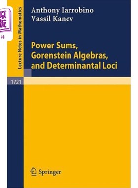 海外直订Power Sums, Gorenstein Algebras, and Determinantal Loci 幂和、Gorenstein代数和行列式轨迹