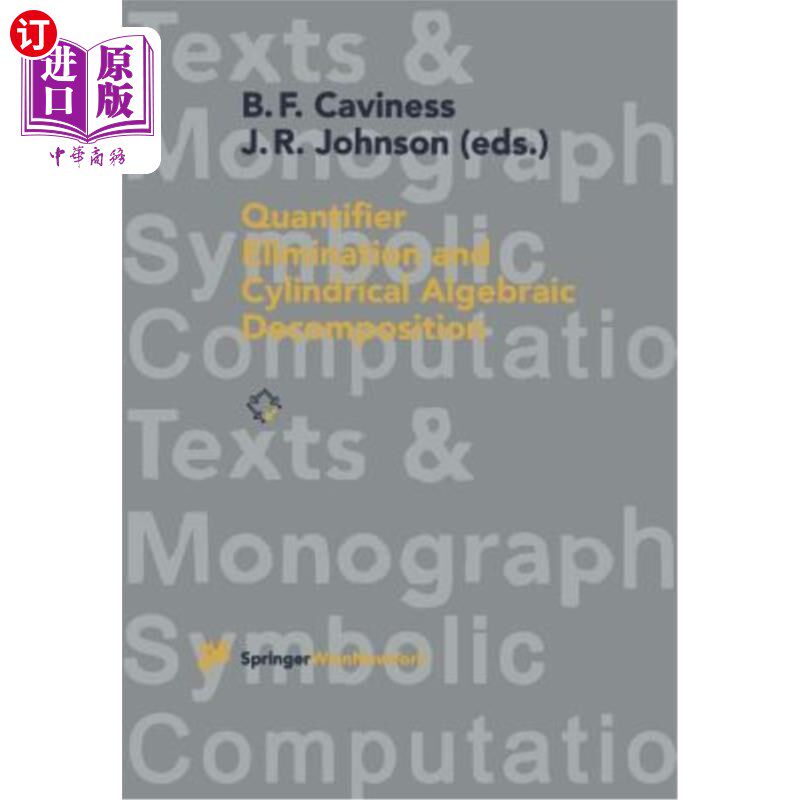 海外直订Quantifier Elimination and Cylindrical Algebraic Decomposition 量词消去与柱面代数分解