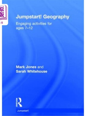 海外直订Jumpstart! Geography: Engaging Activities for Ages 7-12 启动!地理:适合7-12岁儿童的活动