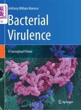海外直订医药图书Bacterial Virulence: A Conceptual Primer 细菌毒性:概念入门