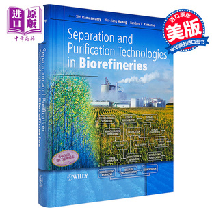 现货 Wiley Shri and 英文原版 Ramaswamy Technologies 分离和提纯技术 Biofineries Purification 生物炼制中 Separation