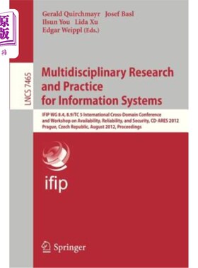 海外直订Multidisciplinary Research and Practice for Informations Systems: Ifip Wg 8.4, 8 信息系统的多学科研究和实践:I