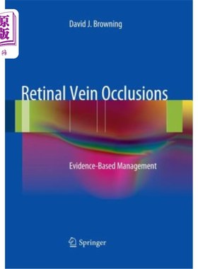 海外直订医药图书Retinal Vein Occlusions: Evidence-Based Management 视网膜静脉阻塞：循证治疗