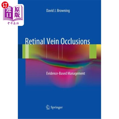 海外直订医药图书Retinal Vein Occlusions: Evidence-Based Management 视网膜静脉阻塞：循证治疗