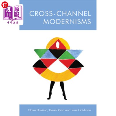 海外直订Cross-Channel Modernisms 横跨海峡的现代主义