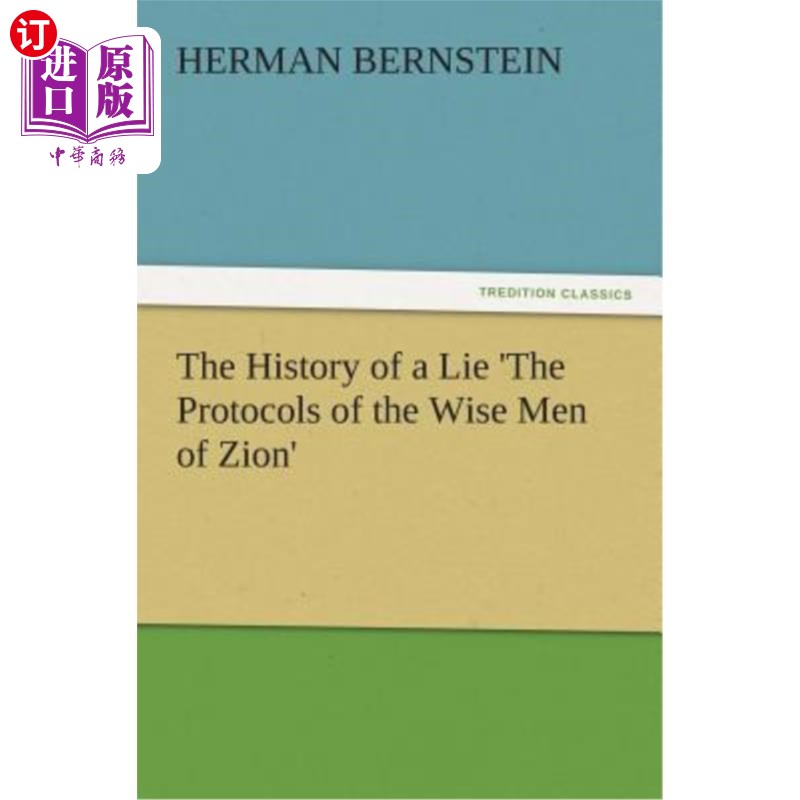 海外直订The History of a Lie 'The Protocols of the Wise Men of Zion' 谎言的历史《锡安智者的协议》