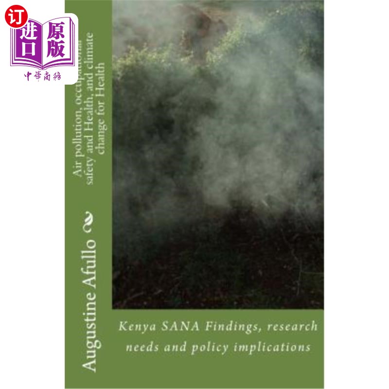 海外直订Air pollution, occupational safety and Health, and climate change for Health: Ke 空气污染、职业安全与健康、