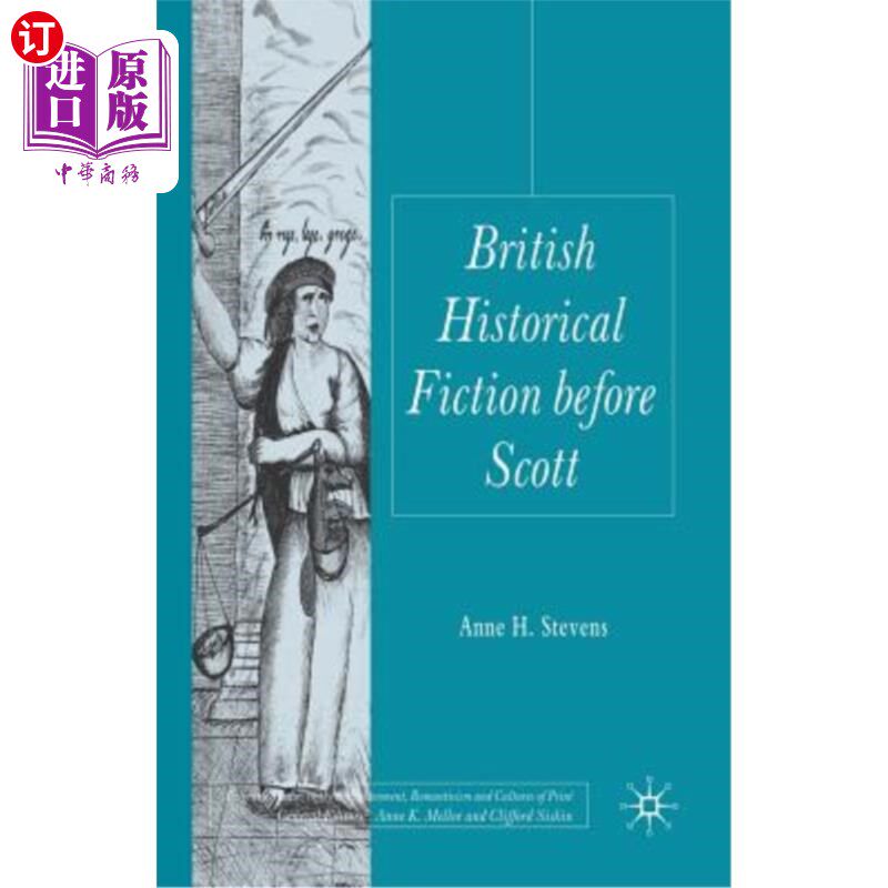 海外直订British Historical Fiction Before Scott 史考特之前的英国历史小说