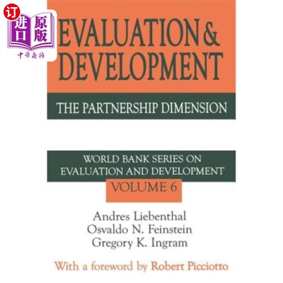 海外直订Evaluation and Development: The Partnership Dimension World Bank Series on Evalu 评价与发展:伙伴关系维度世