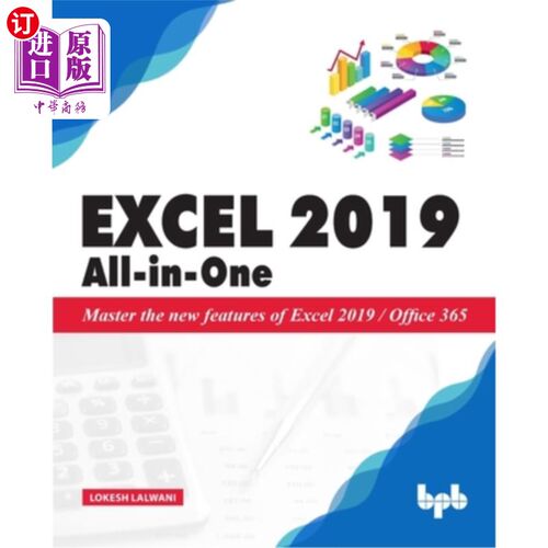 海外直订Excel 2019 All-in-One: Master the new features of Excel 2019 / Office 365 Excel 2019一体机：掌握E