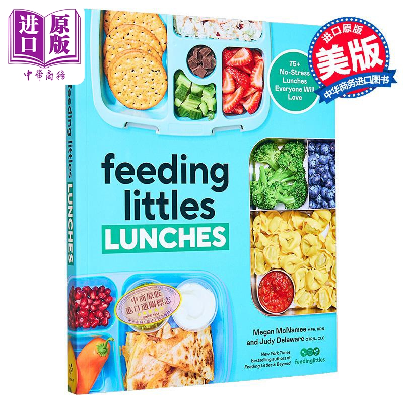 喂养小小午餐 75+种无压力午餐 儿童营养食谱 英文原版 Feeding Littles Lunches Megan McNamee 饮食失调预防【中商原版】