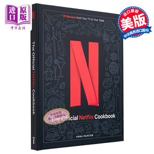 Official 美食 英文原版 Cookbook 中商原版 Netflix 官方食谱 从电影零食到约会之夜晚餐 预售 70多种食谱 饮食 The