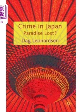 海外直订Crime in Japan: Paradise Lost?