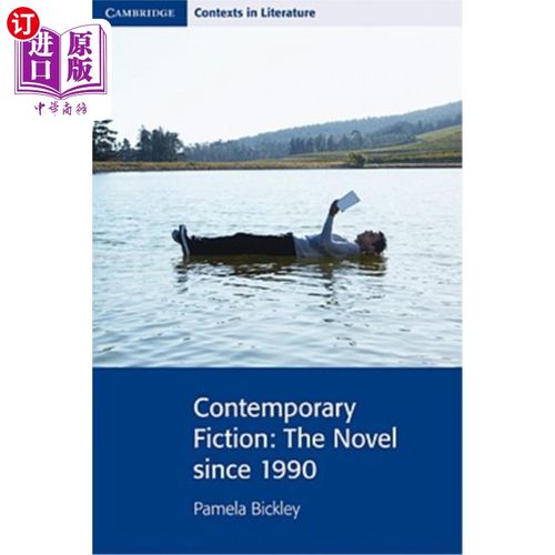海外直订Contemporary Fiction: The Novel Since 1990 当代小说：1990年以来的小说