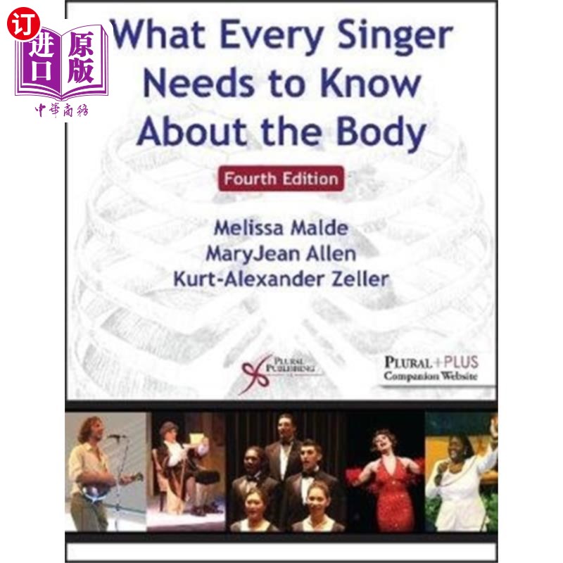 海外直订What Every Singer Needs to Know About the Body 关于身体,每个歌手都需要知道的事
