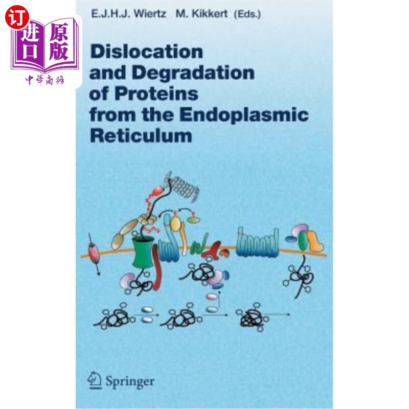 海外直订医药图书Dislocation and Degradation of Proteins from the Endoplasmic Reticulum 内质网蛋白质的移位和降解