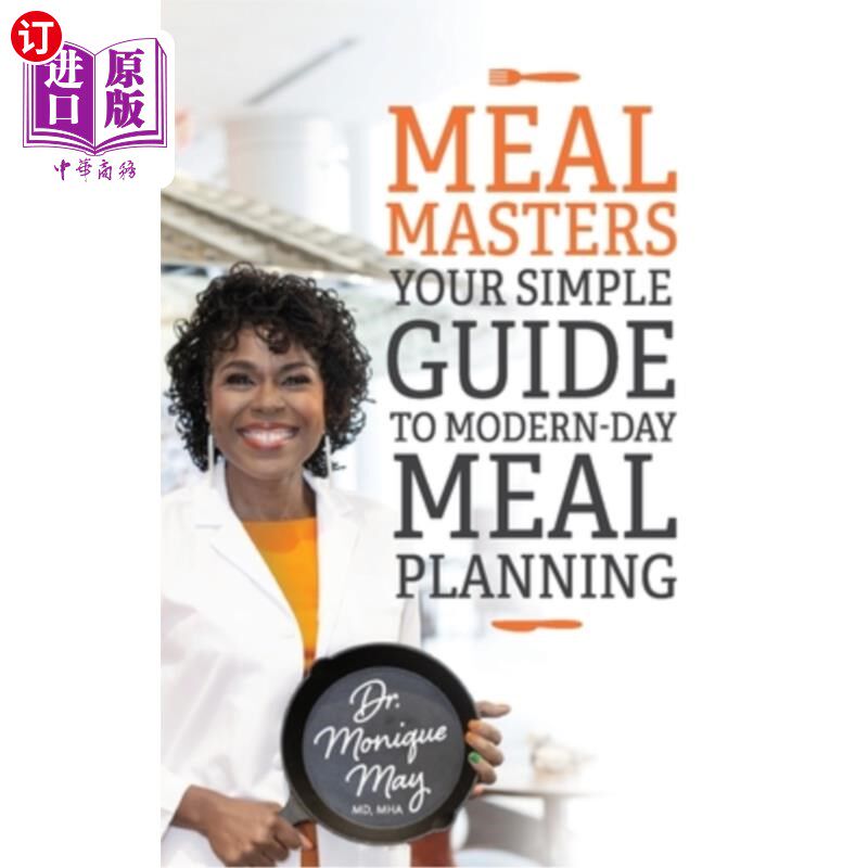 海外直订医药图书MealMasters: Your Simple Guide to Modern-Day Meal Planning 美食家:现代饮食计划的简单指南