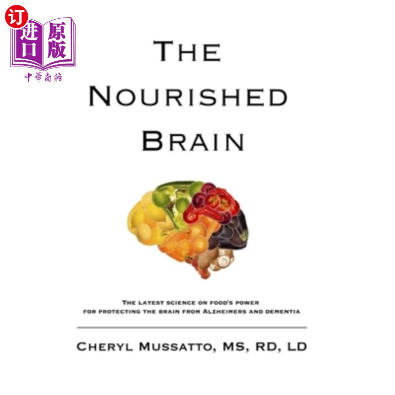 海外直订医药图书The Nourished Brain: The Latest Science On Food's Power For Protecting The Brain 营养丰富的大脑:关