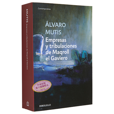 现货 阿尔瓦罗 穆蒂斯 马克洛尔的奇遇与厄运 西班牙文原版 ENTREPRISES ET TRIBULATIONS DE MAQROLL EL GAVIERO【中商原版】
