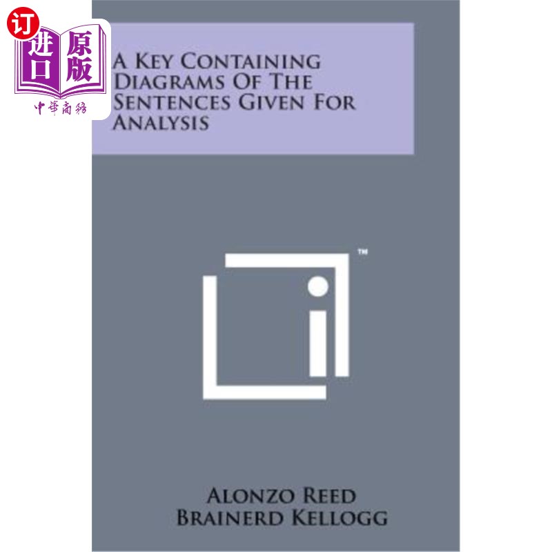 海外直订A Key Containing Diagrams of the Sentences Given for Analysis 包含用于分析的句子图表的键
