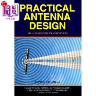 海外直订Practical Antenna Design: 140-150 Mhz Vhf Transceivers 实用天线设计:140-150 Mhz甚高频收发器