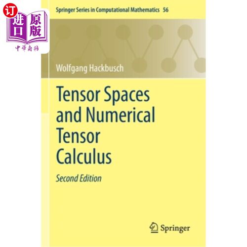 海外直订Tensor Spaces and Numerical Tensor Calculus 张量空间和数值张量微积分