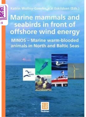 海外直订Marine Mammals and Seabirds in Front of Offshore Wind Energy: Minos - Marine War 海上风能前的海洋哺乳动物和