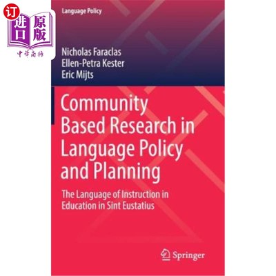 海外直订Community Based Research in Language Policy and Planning: The Language of Instru 语言政策和规划的社区基础研